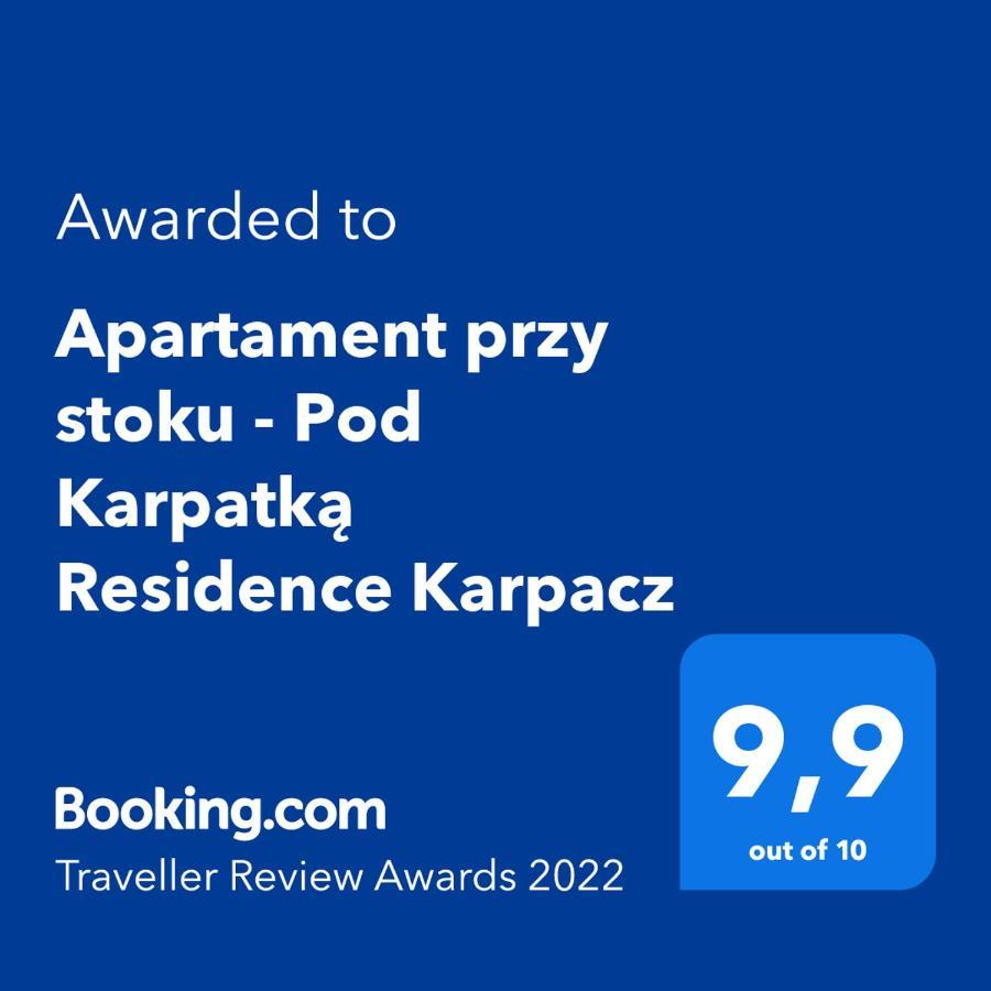 Apartmán Z Ogrodem I Tarasem - Pod Karpatka